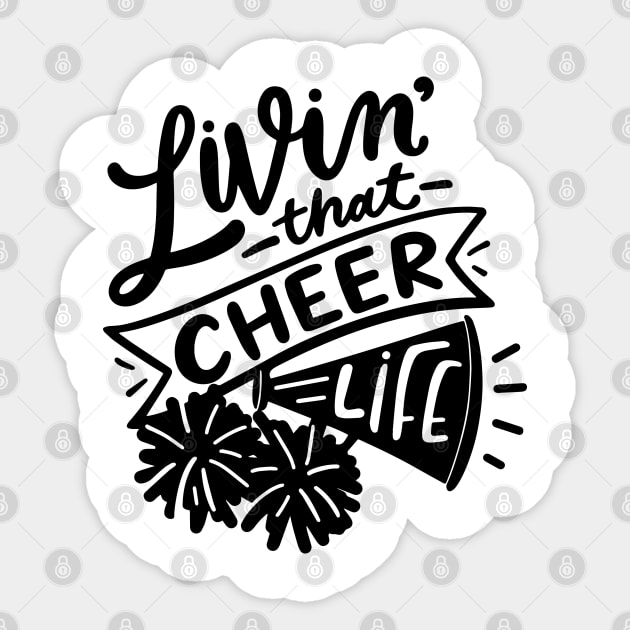 Livin that cheer life Sticker by p308nx